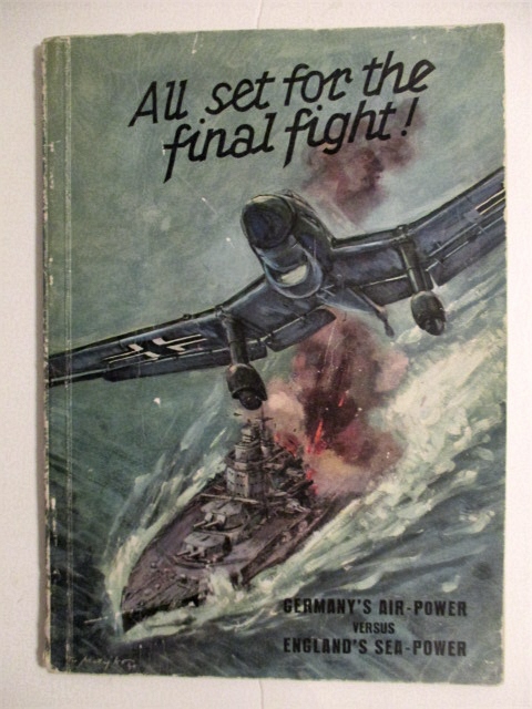 All Set for the Final Fight!: Germany's Air-power Versus England's Sea Power