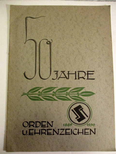 Orden und Ehrenzeichen. 50 Jahre. 1889-1939.