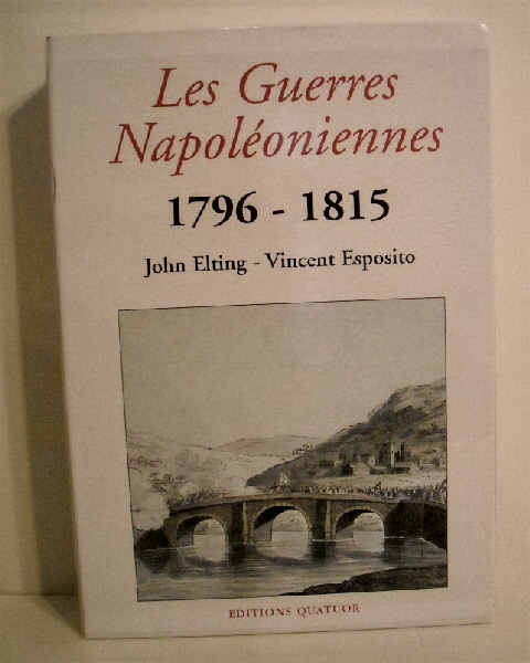 Les Guerres Napoleoniennes 1796- 1815.