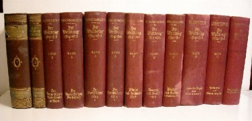Der Weltkrieg 1914 bis 1918: Die Militarischen Operationen zu Lande. Vols. I - XII.