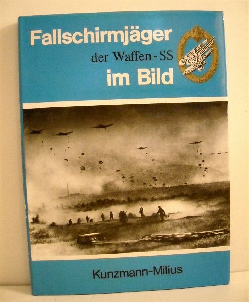 Fallschirmjager der Waffen SS im Bild.