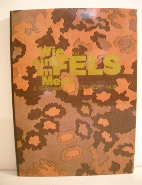 Wie Ein Fels im Meer 3. SS-Panzerdivision 