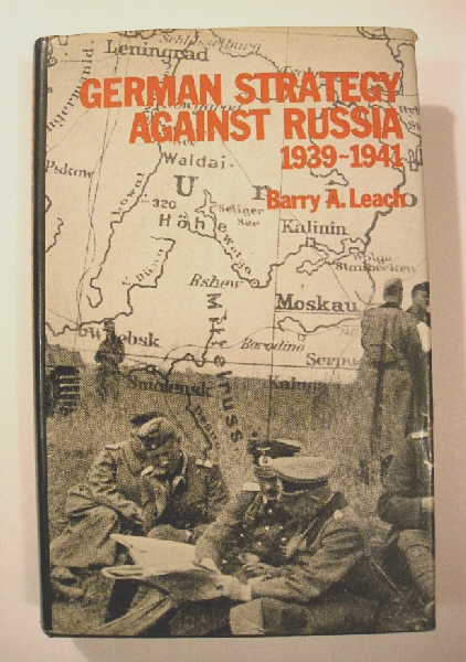 Image for German Strategy Against Russia 1939-1941. German Strategy Against Russia 1939-1941.