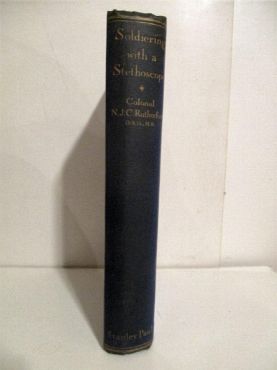 Soldiering with a Stethoscope.