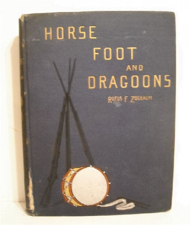 Horse, Foot & Dragoons: Sketches of Army Life at Home & Abroad.