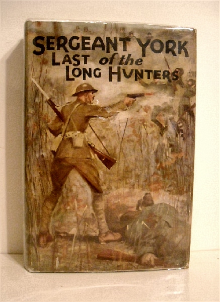 Sergeant York: Last of the Long Hunters.
