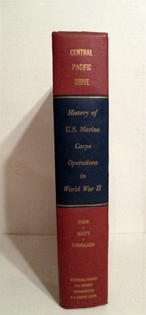 History of U. S. Marine Corps Operations in World War II. Vol. III. Central Pacific Drive.