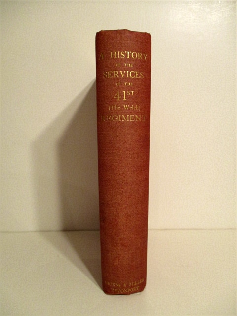 History of the Services of the 41st (The Welch) Regiment.