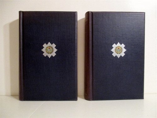 History of the Scots Guards: From the Creation of the Regiment to the Eve of the Great War. (2 volumes).