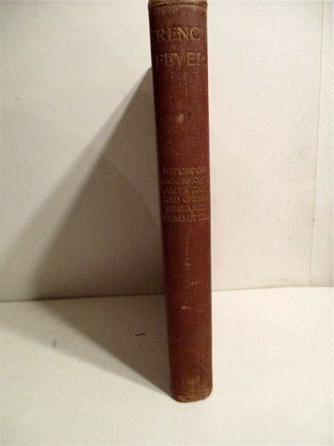 Trench Fever: Report of Commission Medical Research Committee American Red Cross.