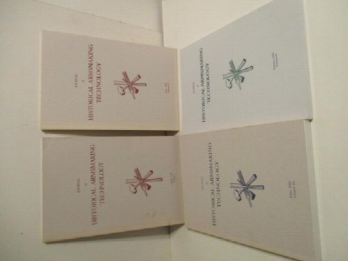 Journal of Historical Armsmaking Technology. Vol 1 1985, Vol II 1987, Vol III. 1988, Vol IV 1991.