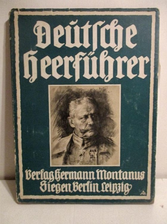 Deutsche Heerfuhrer in Grosser Zeit.