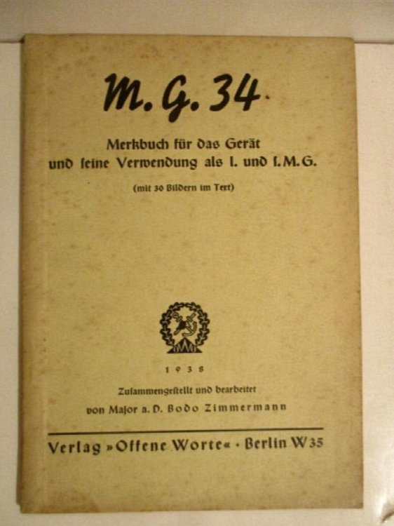 M.G. 34. Merkbuch fur des Gerat und seine Verwendung Als l. und s. M.G.
