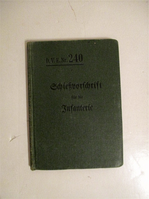Schiessvorschrift fur die Infanterie. D.V. E. Nr. 240.