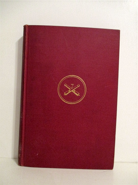 History of the Seventh Field Artillery (First Division, AEF), World War 1917-1919.