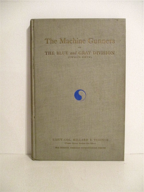 Machine Gunners of the Blue and Gray Division (Twenty-Ninth).