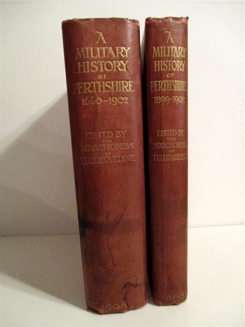 Military History of Perthshire 1660-1902 & 1899 - 1902. with a Roll of the Perthshire Men of the Present Day Who Have Seen Active Service Under the British Flag.