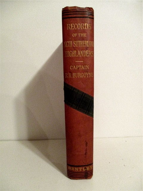 Historical Records of the 93rd Sutherland Highlanders Now the 2nd Battalion Princess Louise's Argyll and Sutherland Highlanders.