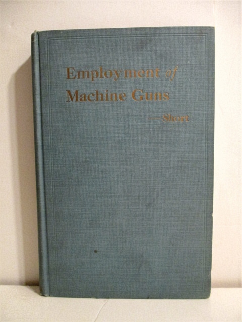 Employment of Machine Guns.