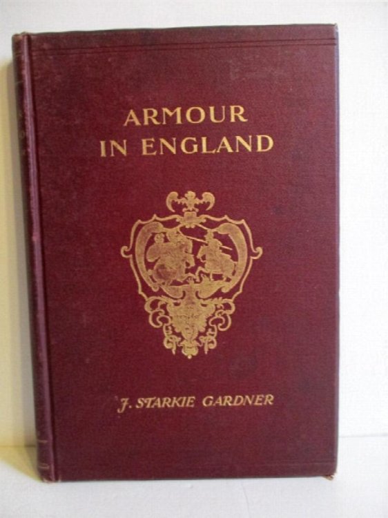 Image for Armour in England: From the Earliest Times to the Seventeenth Century. Armour in England: From the Earliest Times to the Seventeenth Century.