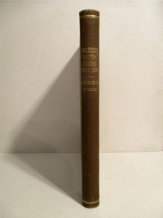 American Breech-Loading Small Arms: A Description of Late Inventions, Including the Gatling Gun, and a Chapter on Cartridges.