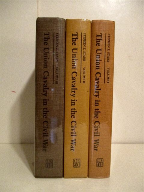 Union Cavalry in the Civil War. (3 Volume Set) Volume I: From Fort Sumter to Gettysburg; Volume II: War in the East from Gettysburg to Appomattox 1863-1865 & Volume III: War in the West 1861-1865.
