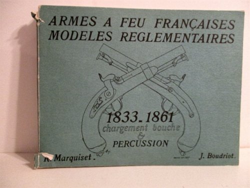 Armes a Feu Francaises Modeles Reglementaires 1833-1861. Chargement Bouche & Percussion.