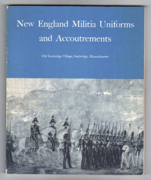 New England Militia Uniforms & Accoutrements.