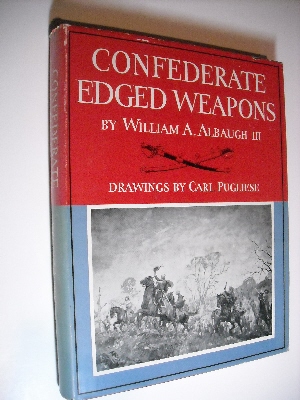 Confederate Edged Weapons.