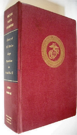 History of U.S. Marine Corps Operations in World War II. Vol. IV. Western Pacific Operations.