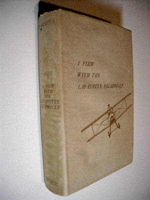 I Flew with the Lafayette Escadrille.