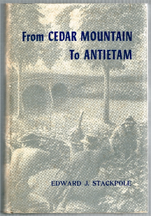 From Cedar Mountain to Antietam, August-September 1862.