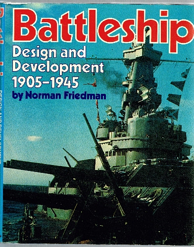 Battleship: Design & Development 1905-1945.