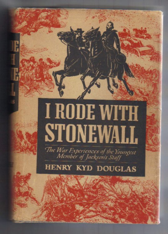 I Rode with Stonewall: War Experiences of the Youngest Member of Jackson's Staff.