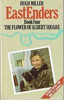 EASTENDERS No. 4 - THE FLOWER OF ALBERT SQUARE