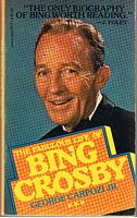 CROSBY, BING - THE FABULOUS LIFE OF BING CROSBY