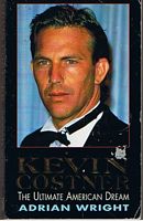 COSTNER, KEVIN - The Ultimate American Dream
