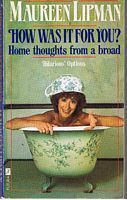 LIPMAN, MAUREEN - HOW WAS IT FOR YOU