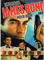 JAMES BOND - THE OFFICIAL JAMES BOND MOVIE BOOK