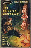 SAINT [THE] - THE BRIGHTER BUCCANEER