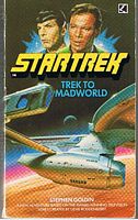 STAR TREK - TREK TO MADWORLD
