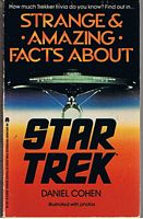 STAR TREK - STRANGE & AMAZING FACTS ABOUT STAR TREK