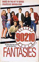 BEVERLY HILLS 90210 - Fantasies