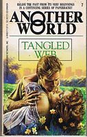 ANOTHER WORLD No. 7 - TANGLED WEB