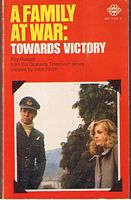 A FAMILY AT WAR - TOWARDS VICTORY