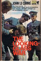 LOOKING-GLASS WAR [THE]