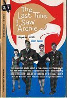 LAST TIME I SAW ARCHIE [THE]