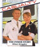 CASUALTY - THE INSIDE STORY