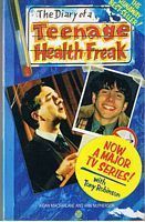DIARY OF A TEENAGE HEALTH FREAK [THE]