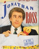 ROSS, JONATHAN - GO TO BED WITH JONATHAN ROSS